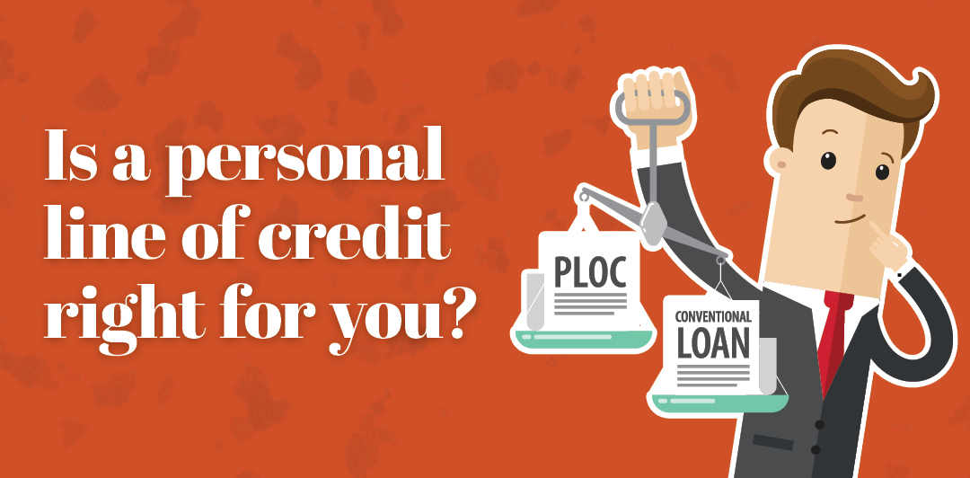 Is a personal line of credit right for you?